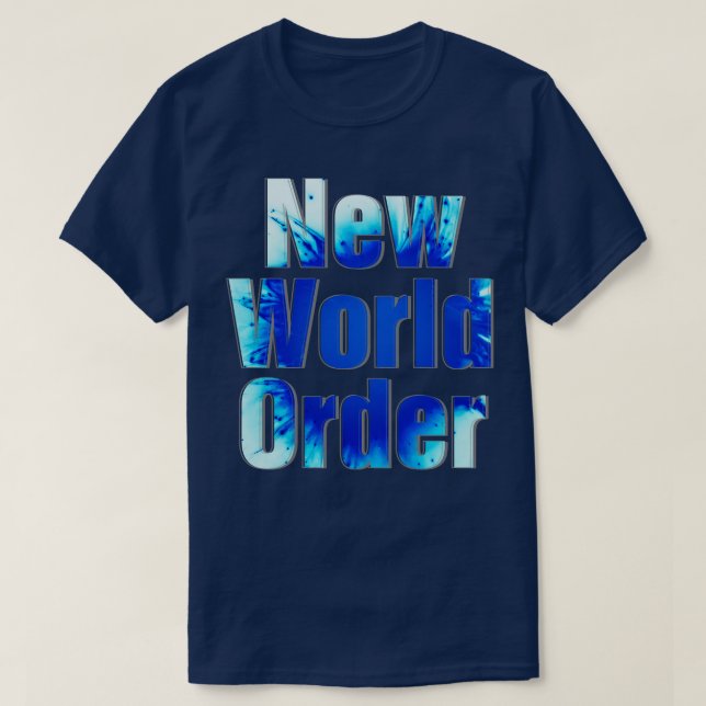 New World Order T-Shirt (Design Front)