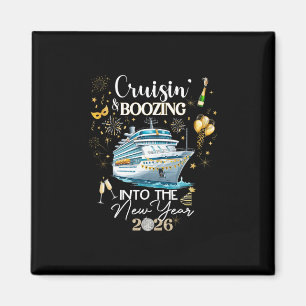 New Year 2026 Boozin' Cruisin' Outfit 1  Magnet