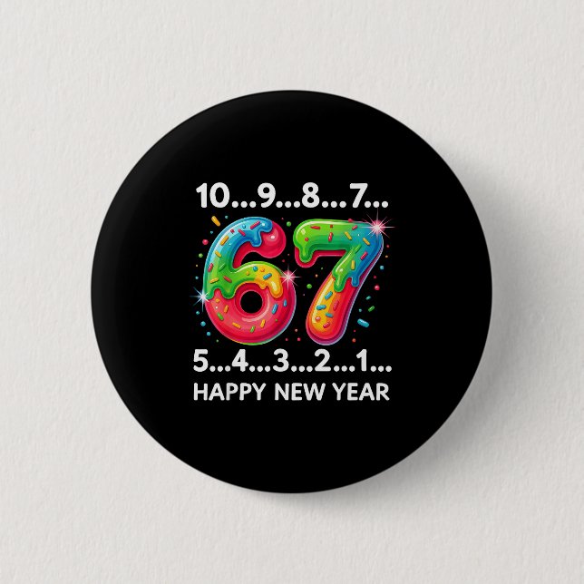 New Year 67 Candy Countdown Funny Happy New Year 2 2 Inch Round Button (Front)