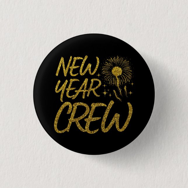 New Year Crew 1 Inch Round Button (Front)