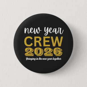 New Year Crew 2026 2 Inch Round Button