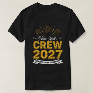 New Year Crew 2027 Family Bringing T-Shirt