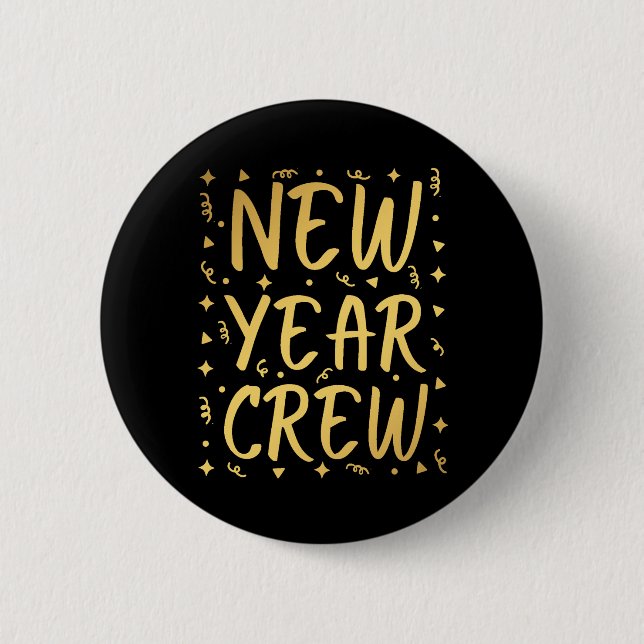New Year Crew 2 Inch Round Button (Front)