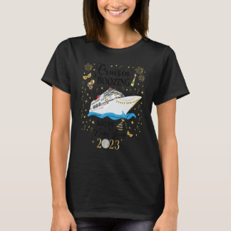 New Year Cruise 2023 NYE Party Boozing Cruisin T-Shirt