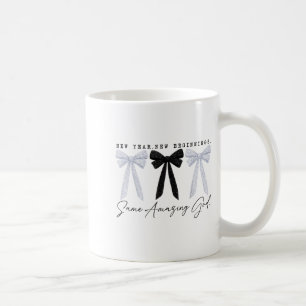 New Year New Beginnings Same Amazing God Coquette  Coffee Mug