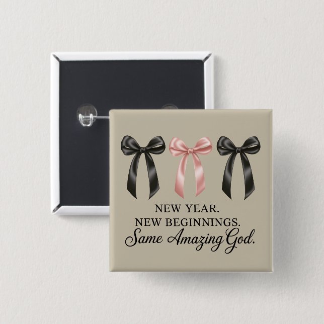 New Year New Beginnings Same Amazing God Religious 2 Inch Square Button (Front & Back)