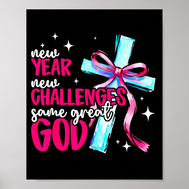 New Year New Challenges Sam Great God Christian Ne Poster (Front)