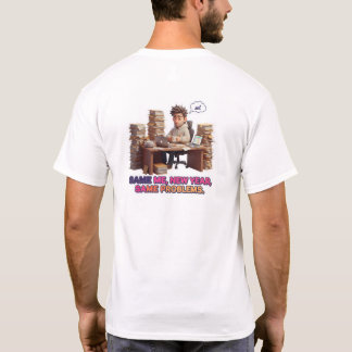 New Year, New Glitch - 2026 Anti-Resolution Motto T-Shirt