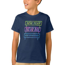New Year, New Me, New Whatever Kids T-Shirt