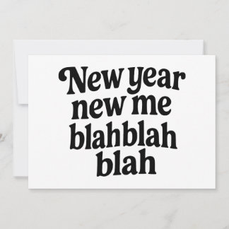New Year New Me Sarcastic NYE resolution slogan Holiday Card