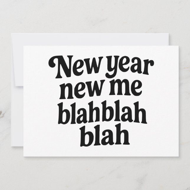 New Year New Me Sarcastic NYE resolution slogan Holiday Card (Front)