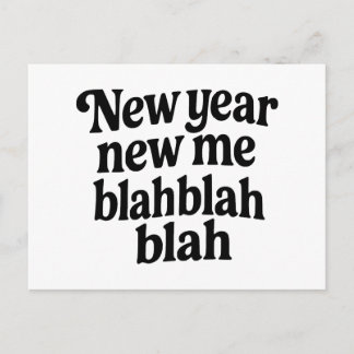 New Year New Me Sarcastic NYE resolution slogan Holiday Postcard