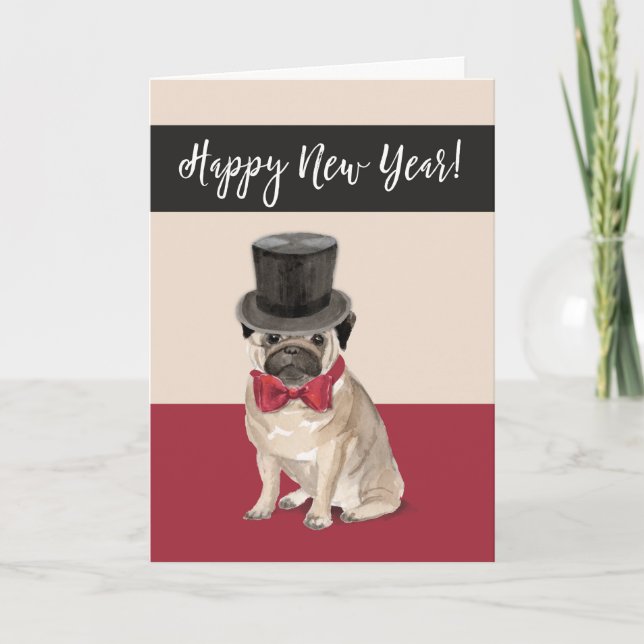 New Year Pug Dog in Top Hat and Bow Holiday Card (Front)