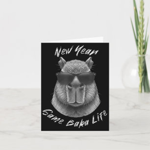 New Year Same Baka Life Capybara Joke  Card