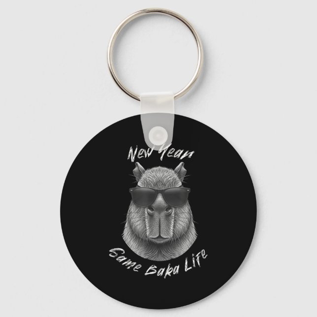 New Year Same Baka Life Capybara Joke  Keychain (Front)