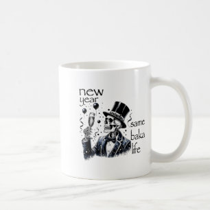 New Year Same Baka Life Funny Skeleton New Year's  Coffee Mug