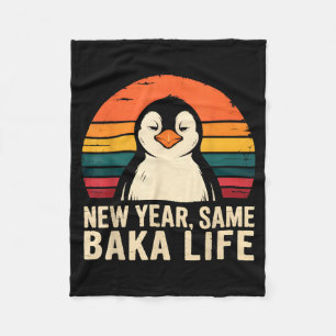 New Year Same Baka Life Penguin Joke Fleece Blanket