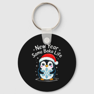 New Year Same Baka Life Penguin Joke  Keychain