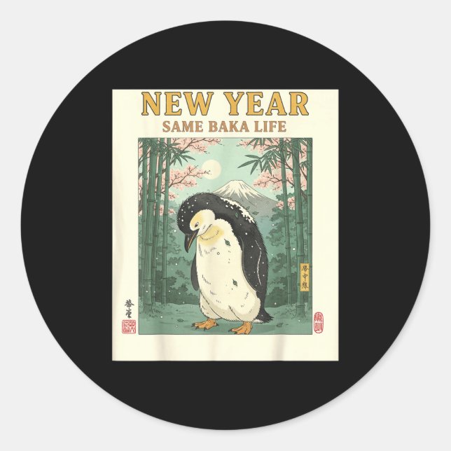 New Year Same Baka Life Penguin New Year 2026 Reso Classic Round Sticker (Front)