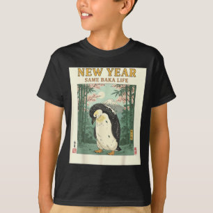 New Year Same Baka Life Penguin New Year 2026 Reso T-Shirt