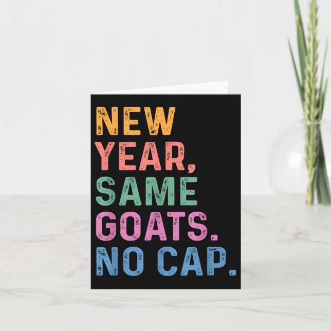 New Year Same Goats No Cap Funny Back To School Bo Card (Front)