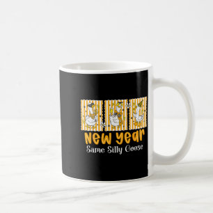 New Year Same Silly Goose Funny 2026 New Year Teac Coffee Mug