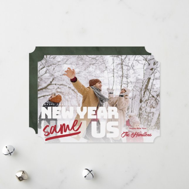 New Year Same us Funny Holiday Photo card (Front/Back In Situ)