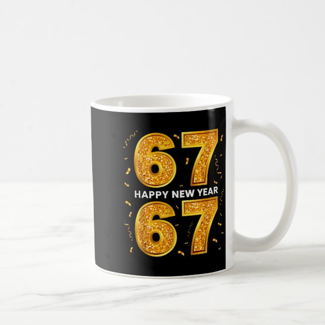 New Year Six Seven 6 7 Meme Funny Happy New Year 6 Coffee Mug (Right)