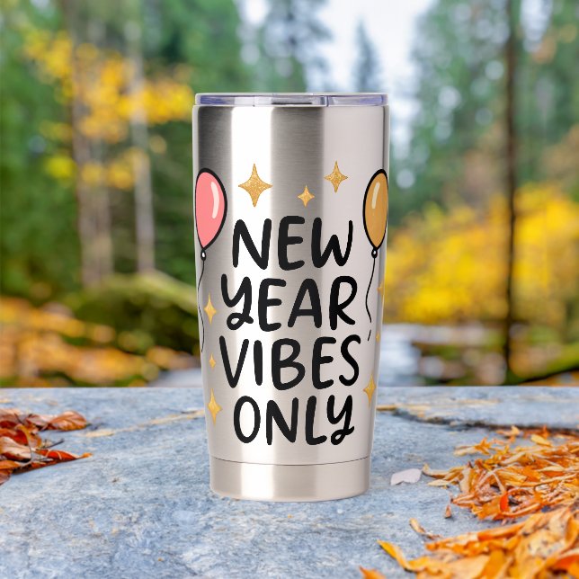 "New Year Vibes Only"  Insulated Tumbler (Outdoor (Rotated))
