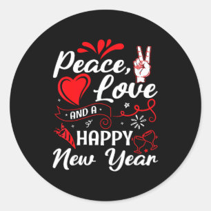 New Year Wishes, Peace, Love, Happy New Year, New Classic Round Sticker