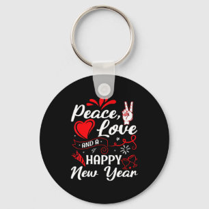 New Year Wishes, Peace, Love, Happy New Year, New  Keychain