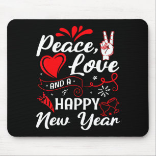New Year Wishes, Peace, Love, Happy New Year, New Mouse Pad