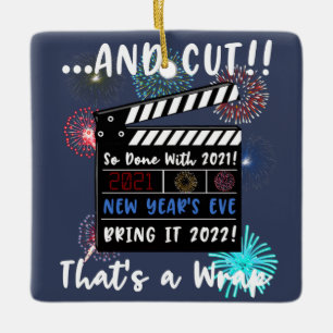 New Year's Eve 2021 Quote Funny 2022 New Year Ceramic Ornament