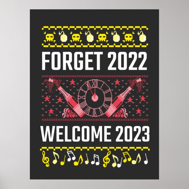 New Year's Eve Forget 2022 Welcome 2023 T-Shirt Po Poster (Front)