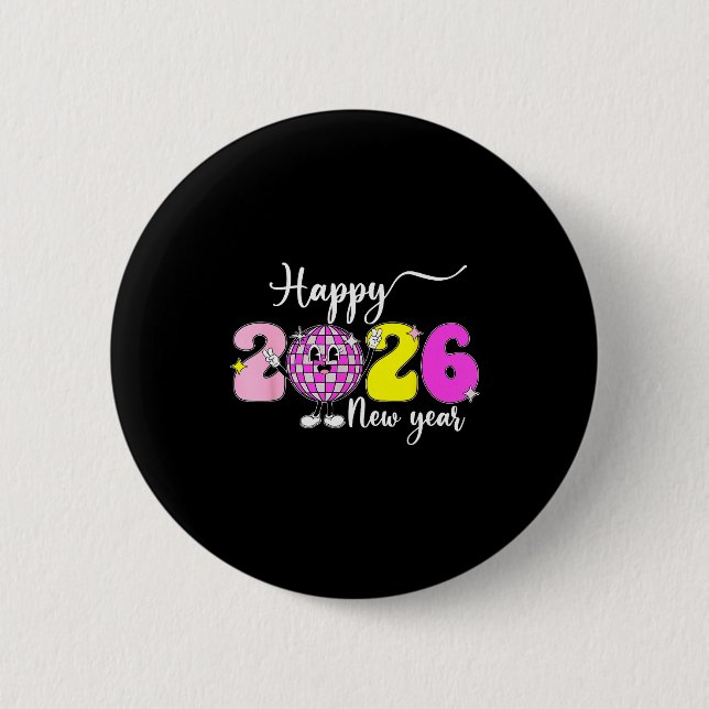 New Year's Eve Hello 2026 Happy New Year 2026 Disc 2 Inch Round Button (Front)