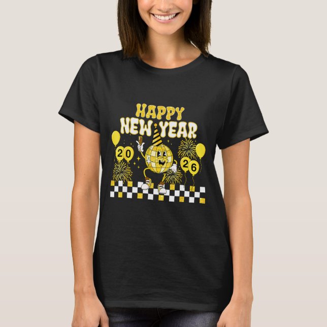 New Year's Eve Hello 2026 Happy New Year 2026 Disc T-Shirt (Front)