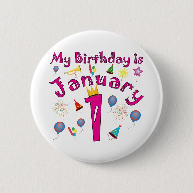 New Year's January 1 Birthday 2 Inch Round Button (Front)