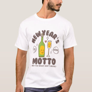 New Year's motto T-Shirt