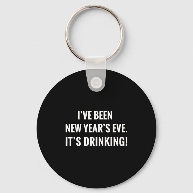 New Year's Party Gift Funny Drinking Tipsy Celebra Keychain (Front)