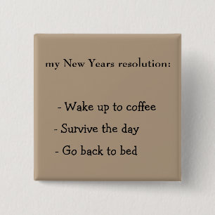 New Years resolution 2 Inch Square Button