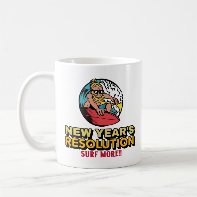 New Year's Resolution - Surf More  Coffee Mug (Left)