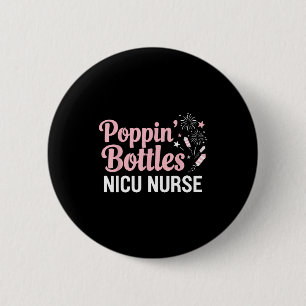 New Years Shirt, Nurse Png Bottles For The New Yea 2 Inch Round Button