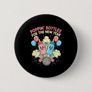 New Years Shirt, Nurse Png Bottles For The New Yea 2 Inch Round Button