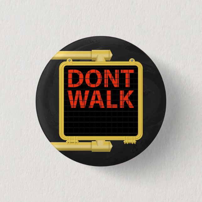 New York Crosswalk Sign Walk 1 Inch Round Button (Front)