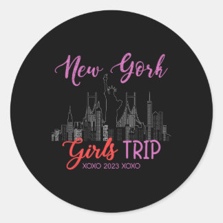 New York Girls Trip 2023 Nyc Vacation 2023 Ladies Classic Round Sticker