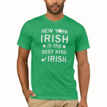 New York Irish is the Best Kind of Irish Tee