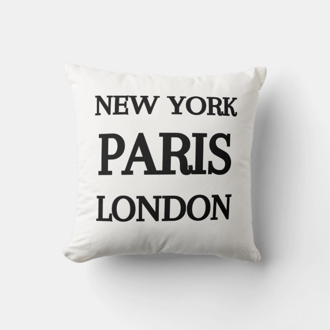 New York, Paris, London typography Throw Pillow (Front)