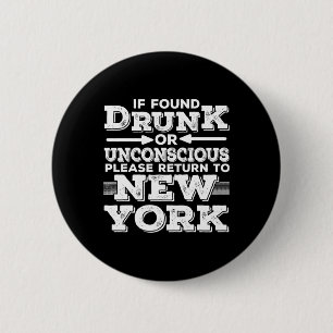 New York Sayings Funny Ny 2 Inch Round Button