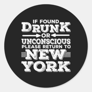 New York Sayings Funny Ny  Classic Round Sticker