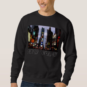 New York Souvenir Shirt Times Square NY Sweatshirt
